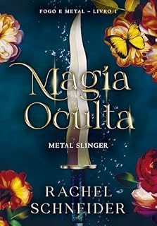 Livro Magia oculta – Metal Slinger (Fogo e Metal)