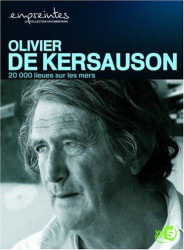 Collection Empreintes - Olivier De Kersauson, 20 000 Lieues Sur Les Mers