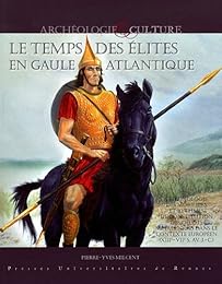 Le  temps des élites en Gaule atlantique