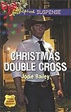 Christmas Double Cross (Texas Ranger Holidays)