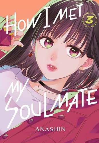How I Met My Soulmate 1: Anashin: 9781646518753: Amazon.com: Books