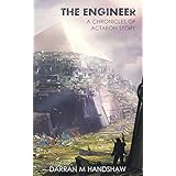 The Engineer: A Chronicles of Actaeon Story