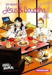 Les  vacances de Jésus & Bouddha