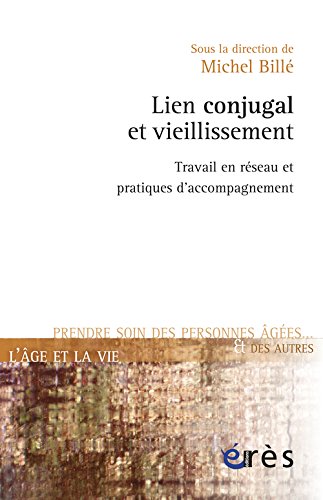 Lien conjugal et vieillissement
