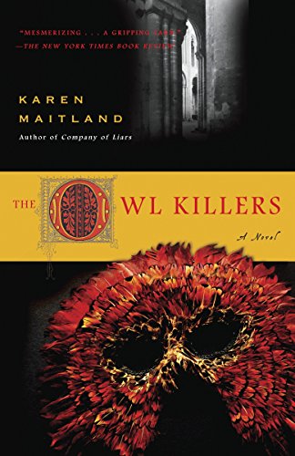 The Owl Killers: A Novel by Karen Maitland