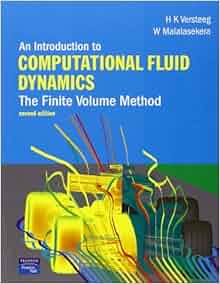 An Introduction To Computational Fluid Dynamics The