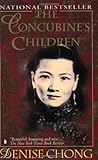 The Concubine's Children: The Story of a Chinese Family Living On Two Sides Of The Globe by 