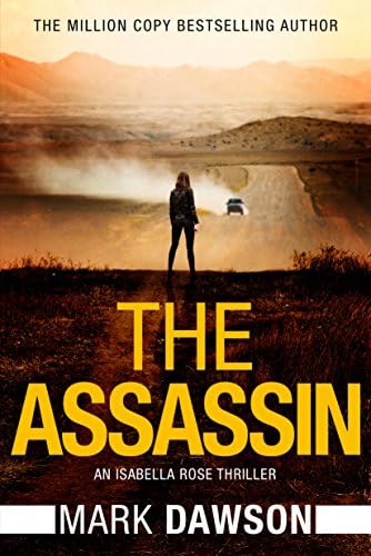 The Assassin (An Isabella Rose Thriller Book 4)