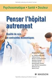 Penser l'hôpital autrement