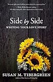 Side by Side: Writing Your Love Story by