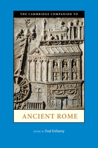 The Cambridge Companion to Ancient Rome (Cambridge Companions to the Ancient World) by Cambridge University Press