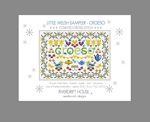 Riverdrift House LITTLE WELSH SAMPLER CROESO (WELCOME) Counted Cross Stitch Kit