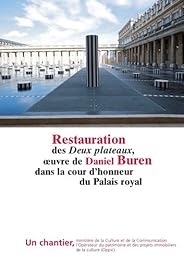 Restauration des "Deux plateaux", sculpture in situ de Daniel Buren dans la cour d'honneur du Palais-Royal