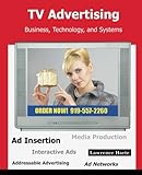 TV Advertising; Business, Technology, and Systems