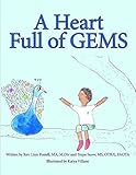 Paperback A Heart Full of GEMS (Someone my child loves has dementia) by Rev. Linn Possell (2015-11-06) Book
