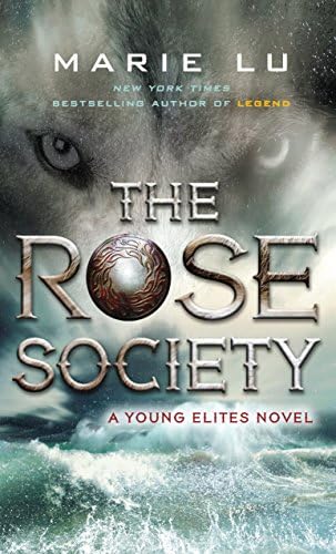 The Rose Society (Young Elites) Library Binding โ Large Print, 4 Nov. 2015