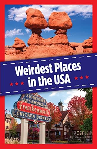 Weird America: A Guide to Places of Mystery in the United States