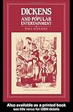 Dickens and Popular Entertainment, Schlicke, Paul, 0044451806