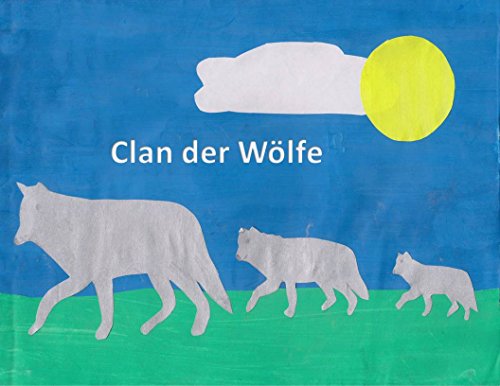 Clan der Wölfe (German Edition)