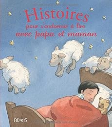 Histoires pour s'endormir à lire avec papa et maman