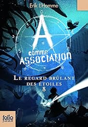 Le  regard brûlant des étoiles