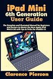 iPad Mini 6th Generation User Guide: The Complete