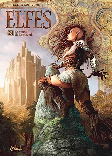 Elfes, Tome 24 : Le Bagne de Komoorth by 