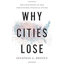 Why Cities Lose: The Deep Roots of the Urban-Rural Political Divide