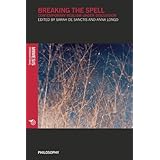 Breaking the Spell: Contemporary Realism under Discussion (Philosophy)