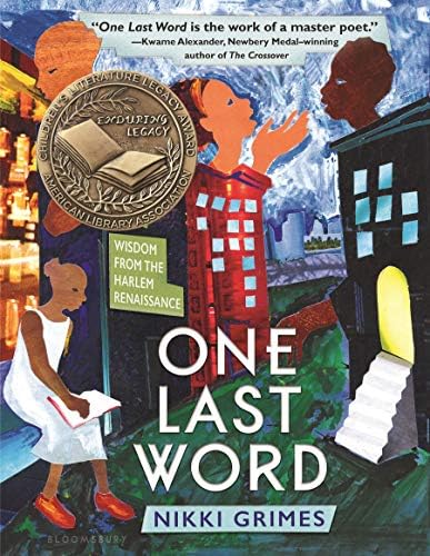 One Last Word: Wisdom from the Harlem Renaissance Hardcover – Illustrated, January 3, 2017