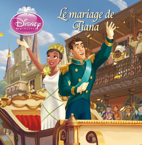 Le  mariage de Tiana