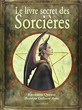 Le Livre secret des sorcières by 