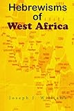 Hebrewisms of West Africa