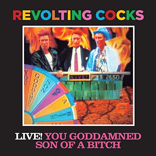 Revolting Cocks - Live! You Goddamned Son Of A Bitch - Zortam Music