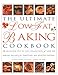 The Ultimate Low Fat Baking Cookbook: The Best-Ever Step-By-Step Collection Of Recipes For Tempting by
