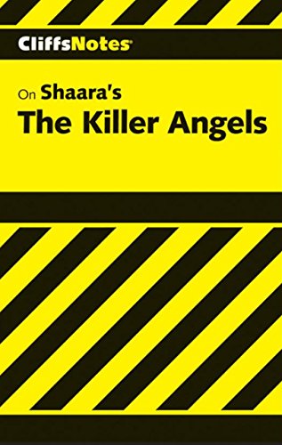 CliffsNotes on Shaara's The Killer Angels by Debra A. Bailey