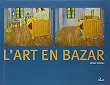L'art en bazar by