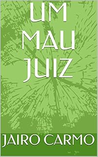 Livro UM MAU JUIZ