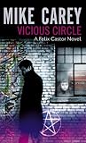 Front cover for the book Vicious Circle by Mike Carey