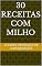 Livro 30 Receitas com Milho