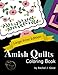 Amish Quilts Coloring Book -- Large Print (Amish Quilts and Proverbs) (Volume 1) by 