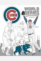 Chicago Cubs World Series Champions: A Detailed Coloring Book for Adults and Kids Paperback