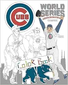 Chicago Cubs World Series Champions: A Detailed Coloring Book for