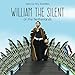 William the Silent of the Netherlands: A Tale for Tiny Travellers (Tales for Tiny Travellers) by Liz Tay