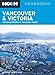Moon Vancouver & Victoria: Including Whistler & Vancouver Island (Moon Handbooks) by Andrew Hempstead