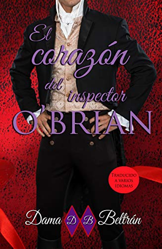El corazón del inspector O´Brian (Caballeros nº 4) (Spanish Edition) El corazón del inspector O´Brian (Caballeros nº 4) (Spanish Edition)