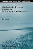 Image de Multiobjective Decision Support for Environmental Management (Environment & Management) (Volume 2)