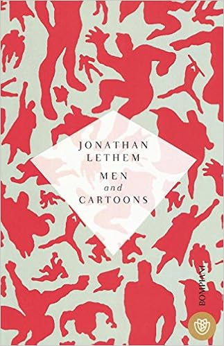 Jonathan Lethem – Men and cartoons (2016)