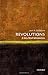Revolutions: A Very Short Introduction (Very Short Introductions)