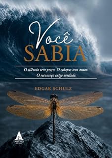 Livro Você sabia : O silêncio tem preço, o colapso tem autor, o recomeço exige verdade.